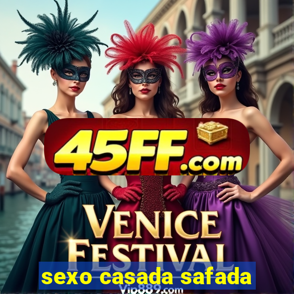 sexo casada safada